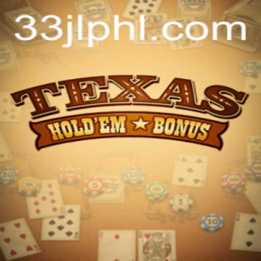 The Thrilling World of Texas Hold'em Bonus: Master the Game with Ease